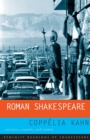 Roman Shakespeare : Warriors, Wounds and Women - Book