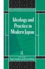 Ideology and Practice in Modern Japan - Book