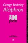 George Berkeley Alciphron in Focus - Book