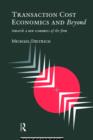 Transaction Cost Economics and Beyond : Toward a New Economics of the Firm - Book