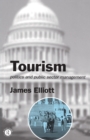 Tourism : Politics and Public Sector Management - Book