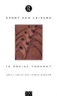 Sport and Leisure in Social Thought - Book