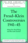 The Freud-Klein Controversies 1941-45 - Book