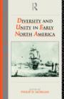 Diversity and Unity in Early North America - Book