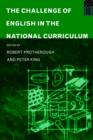 The Challenge of English in the National Curriculum - Book