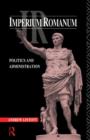 Imperium Romanum : Politics and Administration - Book