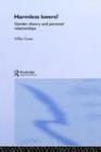 Harmless Lovers? : Gender, Theory and Personal Relationships - Book