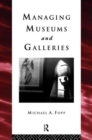 Managing Museums and Galleries - Book
