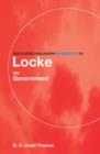 Routledge Philosophy GuideBook to Locke on Government - Book