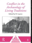 Conflict in the Archaeology of Living Traditions - Book