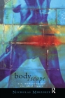 Bodyscape : Art, Modernity and the Ideal Figure - Book