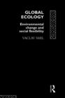 Global Ecology : Environmental Change and Social Flexibility - Book