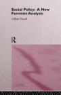 Social Policy : A New Feminist Analysis - Book
