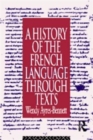 A History of the French Language Through Texts - Book
