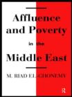 Affluence and Poverty in the Middle East - Book