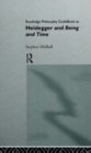 Routledge Philosophy GuideBook to Heidegger and Being and Time - Book