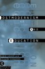 Postmodernism and Education : Different Voices, Different Worlds - Book