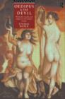 Oedipus and the Devil : Witchcraft, Religion and Sexuality in Early Modern Europe - Book