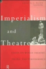 Imperialism and Theatre - Book