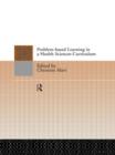 Problem-Based Learning in a Health Sciences Curriculum - Book
