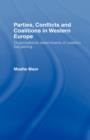 Parties, Conflicts and Coalitions in Western Europe : The Organisational Determinants of Coalition Bargaining - Book