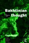 Bakhtinian Thought : An Introductory Reader - Book