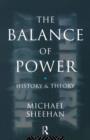 The Balance Of Power : History & Theory - Book