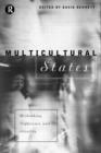 Multicultural States : Rethinking Difference and Identity - Book