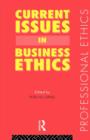 Current Issues in Business Ethics - Book