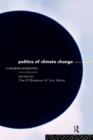 The Politics of Climate Change : A European Perspective - Book