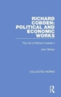 Richard Cobden: Political and Economic Works - Book