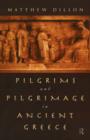 Pilgrims and Pilgrimage in Ancient Greece - Book