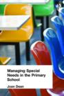 Managing Special Needs in the Primary School - Book
