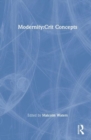 Modernity : Critical Concepts in Sociology - Book