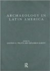 Archaeology in Latin America - Book