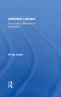Individual Learners : Personality Differences in Education - Book