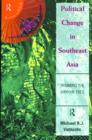 Political Change in South-East Asia : Trimming the Banyan Tree - Book