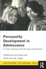 Personality Development In Adolescence : A Cross National and Lifespan Perspective - Book