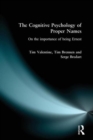 The Cognitive Psychology of Proper Names - Book