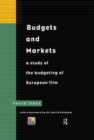 Budgets and Markets : A Study of the Budgeting of European Films - Book