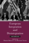 European Integration and Disintegration : East and West - Book