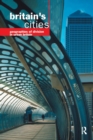 Britain's Cities : Geographies of Division in Urban Britain - Book