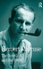 The New Left and the 1960s : Collected Papers of Herbert Marcuse, Volume 3 - Book