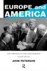 Europe and America : The Prospects for Partnership - Book