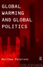 Global Warming and Global Politics - Book