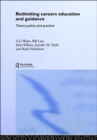Rethinking Careers Education and Guidance : Theory, Policy and Practice - Book
