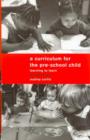 A Curriculum for the Pre-School Child - Book