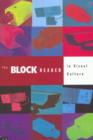 The Block Reader in Visual Culture - Book