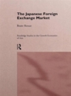 The Japanese Foreign Exchange Market - Book