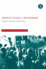 Feminist Visions of Development : Gender Analysis and Policy - Book
